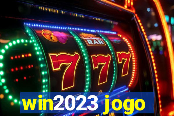 win2023 jogo